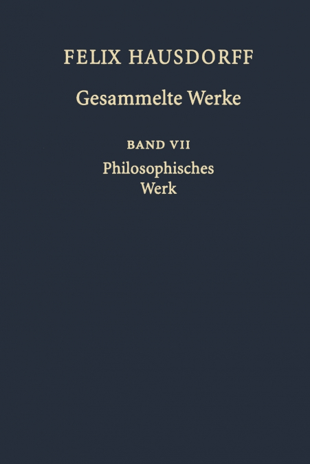 Felix Hausdorff Gesammelte Werke