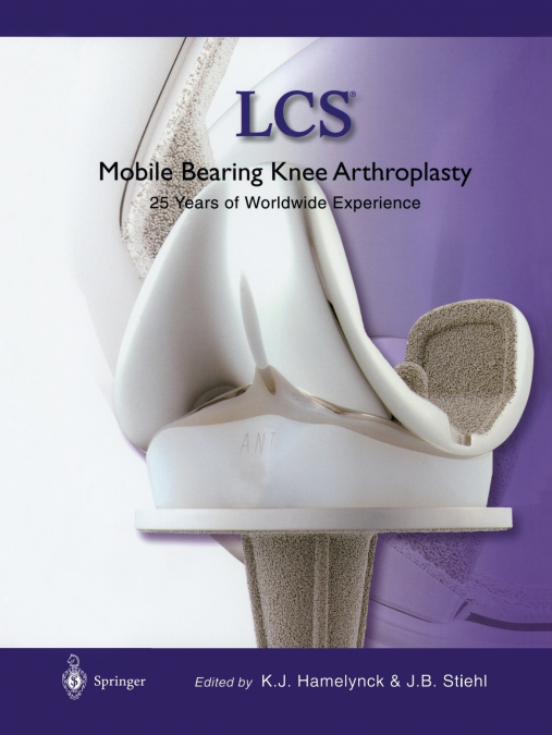 Lcs(r) Mobile Bearing Knee Arthroplasty
