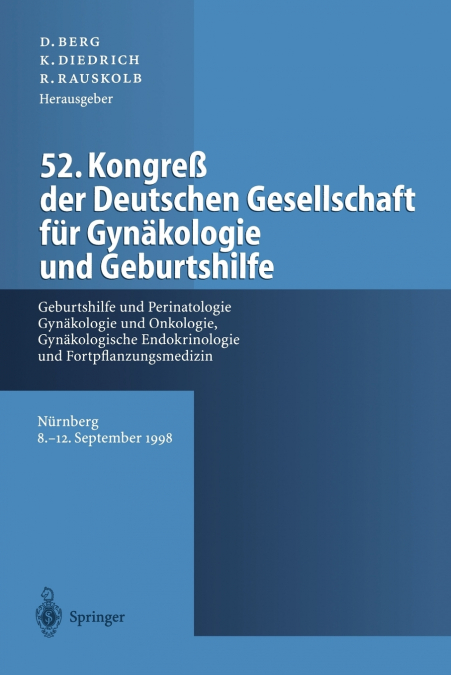 52. Kongreß der Deutschen Gesellschaft für Gynäkologie und Geburtshilfe