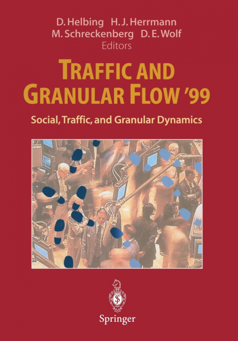 Traffic and Granular Flow ’99