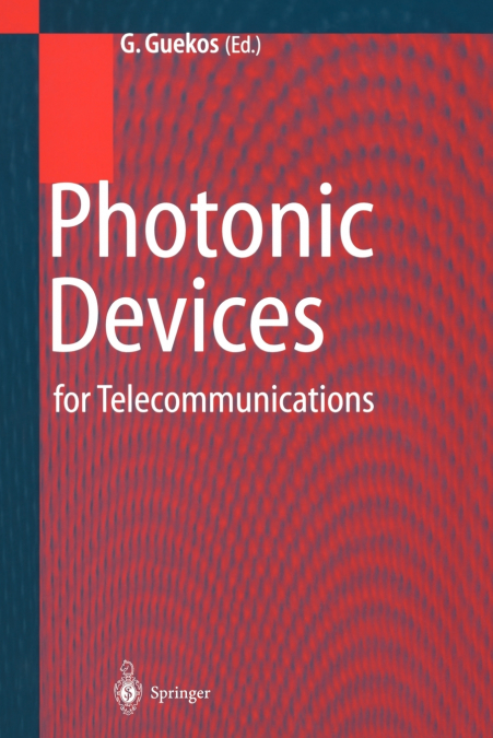 Photonic Devices for Telecommunications