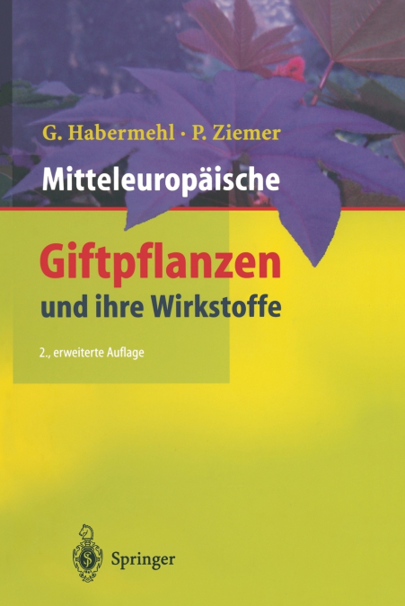 Mitteleuropaische Giftpflanzen Und Ihre Wirkstoffe