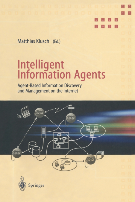 Intelligent Information Agents