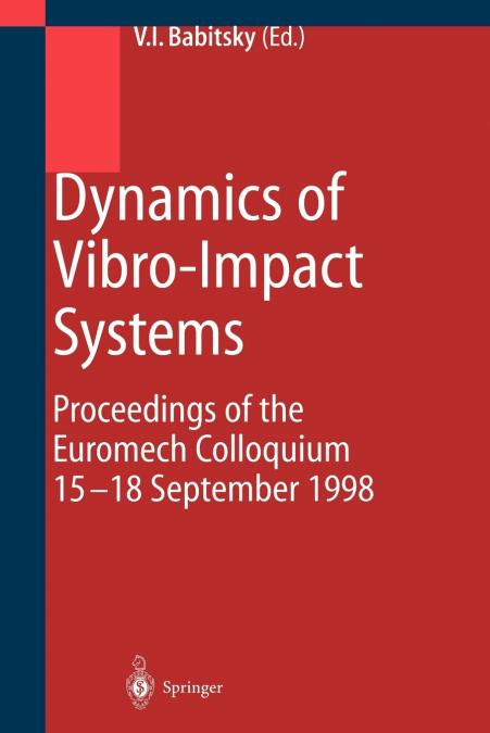 Dynamics of Vibro-Impact Systems
