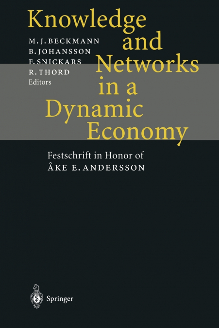 Knowledge and Networks in a Dynamic Economy