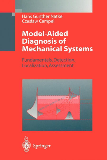 Model-Aided Diagnosis of Mechanical Systems
