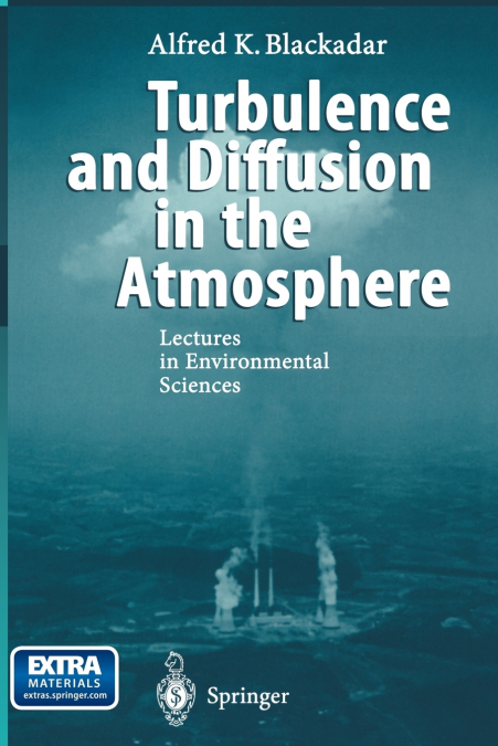 Turbulence and Diffusion in the Atmosphere