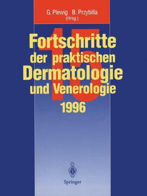 Fortschritte der praktischen Dermatologie und Venerologie