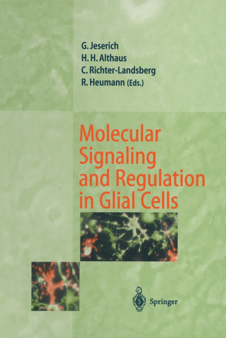 Molecular Signaling and Regulation in Glial Cells