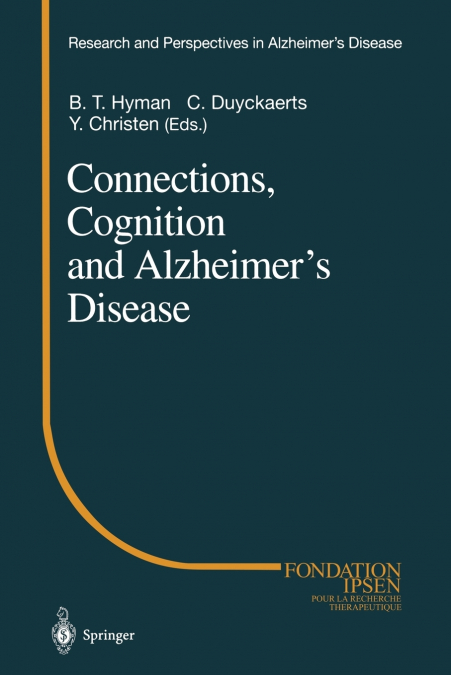 Connections, Cognition and Alzheimer’s Disease