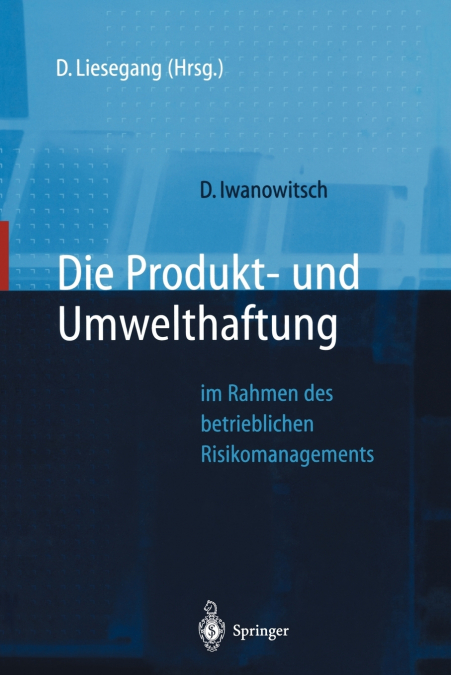 Die Produkt- und Umwelthaftung