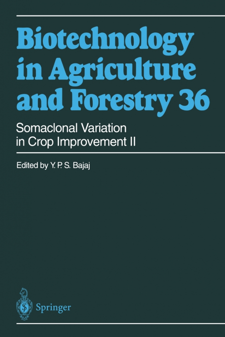 Somaclonal Variation in Crop Improvement II