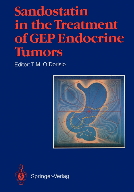 Sandostatin® in the Treatment of Gastroenteropancreatic Endocrine Tumors