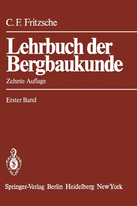 Lehrbuch Der Bergbaukunde