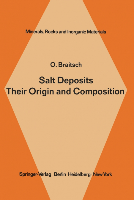 Salt Deposits Their Origin and Composition