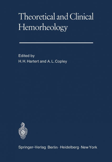 Theoretical and Clinical Hemorheology