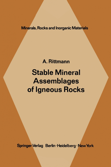 Stable Mineral Assemblages of Igneous Rocks