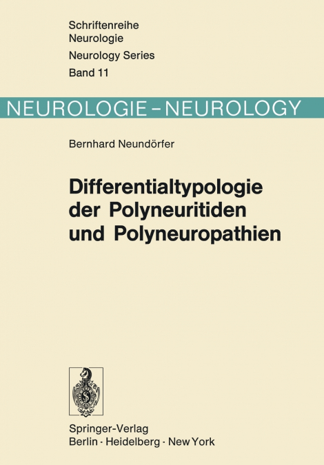 Differentialtypologie der Polyneuritiden und Polyneuropathien