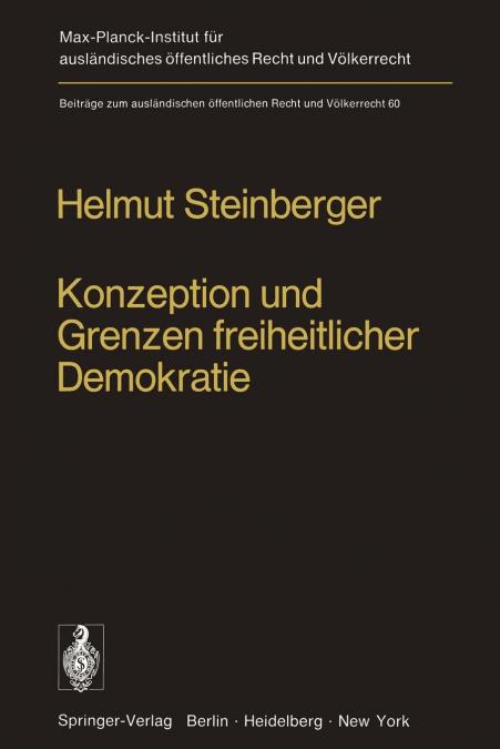 Konzeption und Grenzen freiheitlicher Demokratie