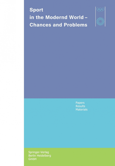 Sport in the Modern World - Chances and Problems
