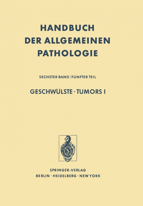 Geschwülste / Tumors I