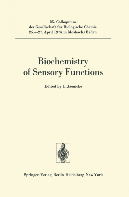Biochemistry of Sensory Functions