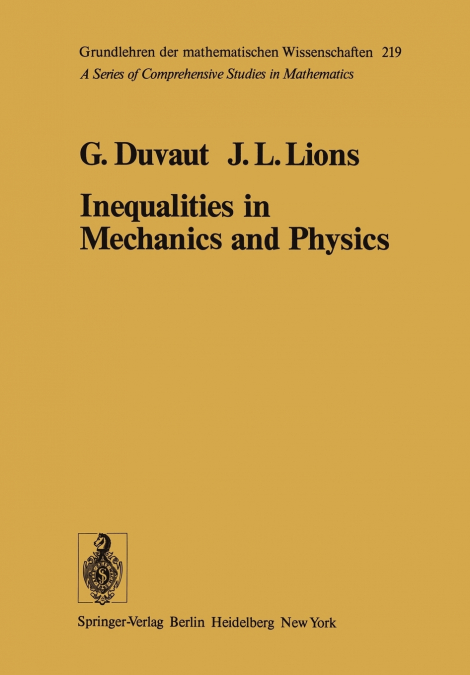 Inequalities in Mechanics and Physics