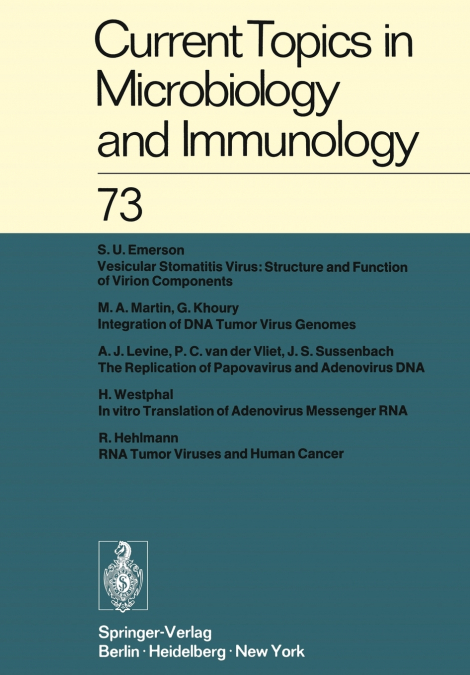 Current Topics in Microbiology and Immunology / Ergebnisse der Mikrobiologie und Immunitätsforschung