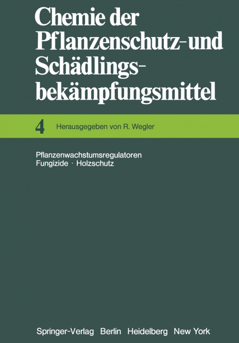 Chemie der Pflanzenschutz- und Schädlingsbekämpfungsmittel
