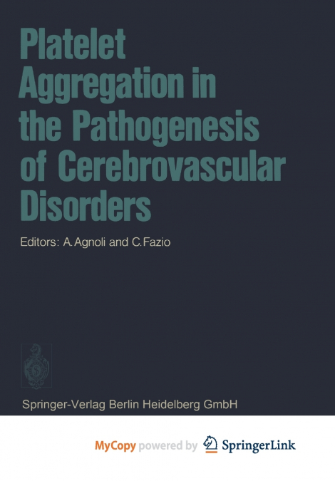 Platelet Aggregation in the Pathogenesis of Cerebrovascular Disorders