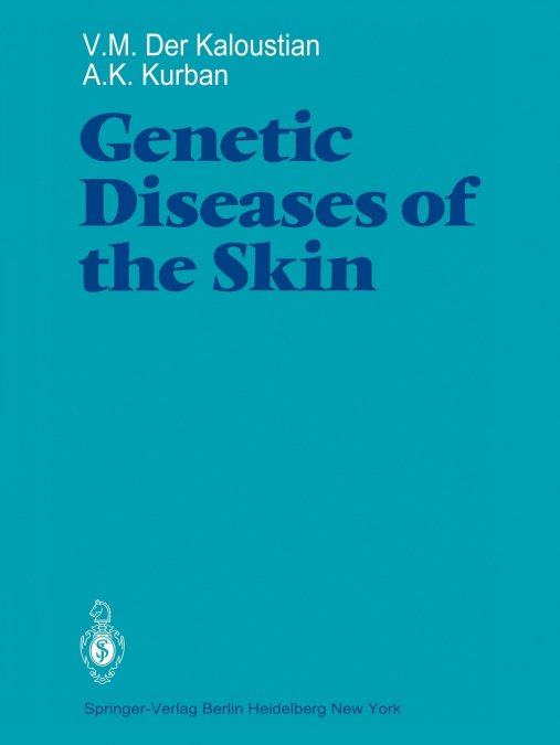 Genetic Diseases of the Skin