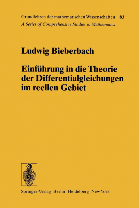 Einfuhrung in Die Theorie Der Differentialgleichungen Im Reellen Gebiet