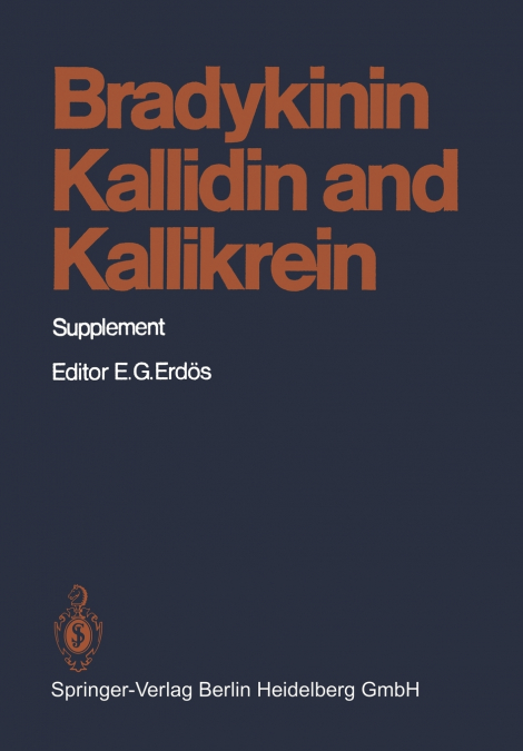 Bradykinin, Kallidin and Kallikrein