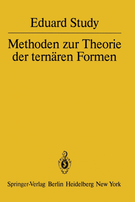 Methoden Zur Theorie Der Ternaren Formen