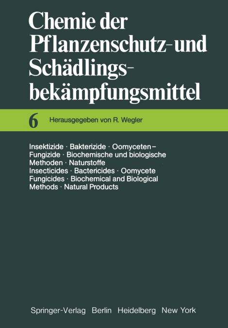 Insektizide · Bakterizide · Oomyceten-Fungizide / Biochemische und biologische Methoden · Naturstoffe / Insecticides · Bactericides · Oomycete Fungicides / Biochemical and Biological Methods · Natural