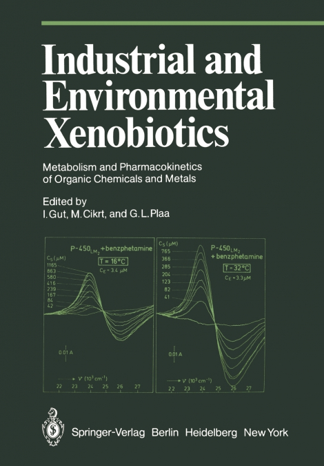 Industrial and Environmental Xenobiotics