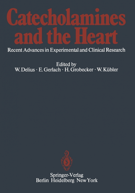 Catecholamines and the Heart