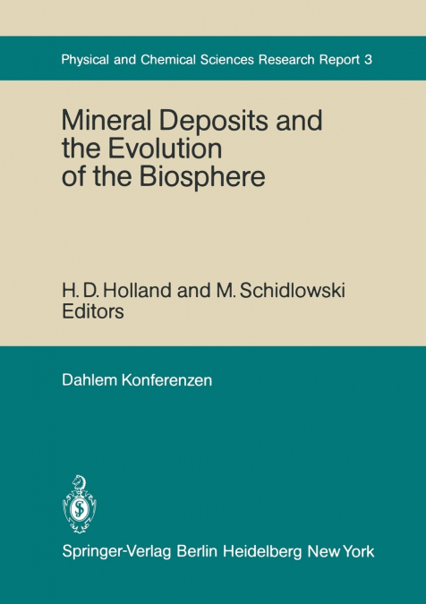 Mineral Deposits and the Evolution of the Biosphere