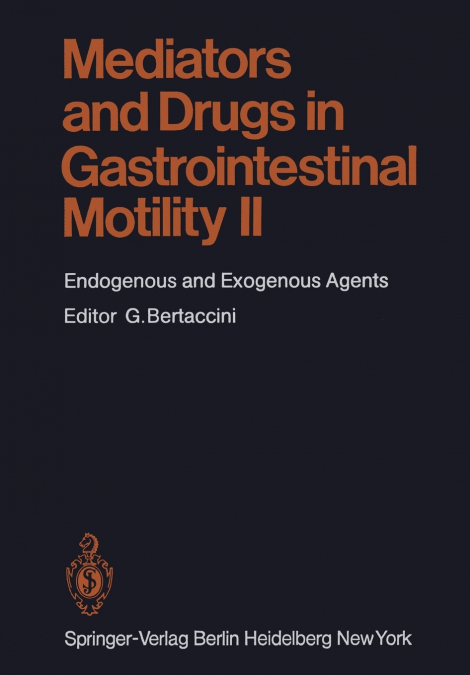 Mediators and Drugs in Gastrointestinal Motility II