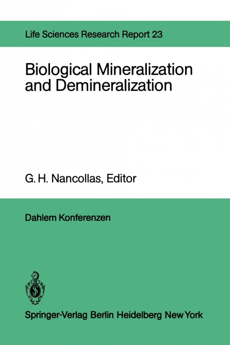 Biological Mineralization and Demineralization