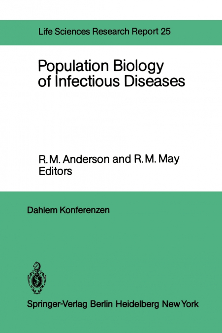 Population Biology of Infectious Diseases
