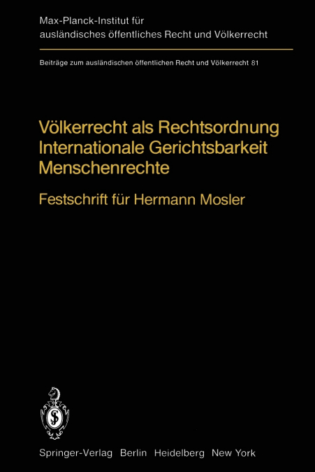 Volkerrecht ALS Rechtsordnung Internationale Gerichtsbarkeit Menschenrechte