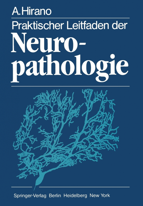 Praktischer Leitfaden der Neuropathologie