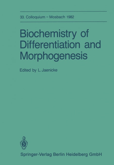 Biochemistry of Differentiation and Morphogenesis