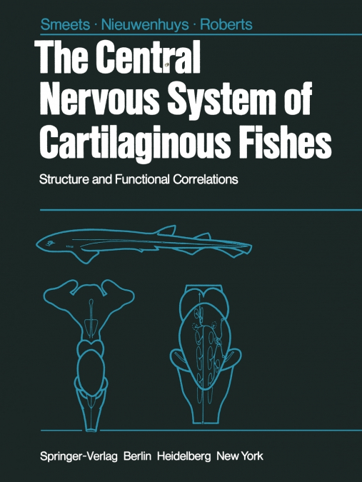 The Central Nervous System of Cartilaginous Fishes