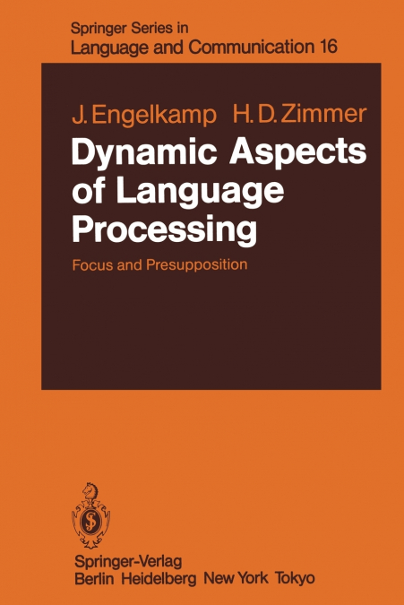 Dynamic Aspects of Language Processing