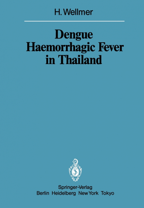 Dengue Haemorrhagic Fever in Thailand