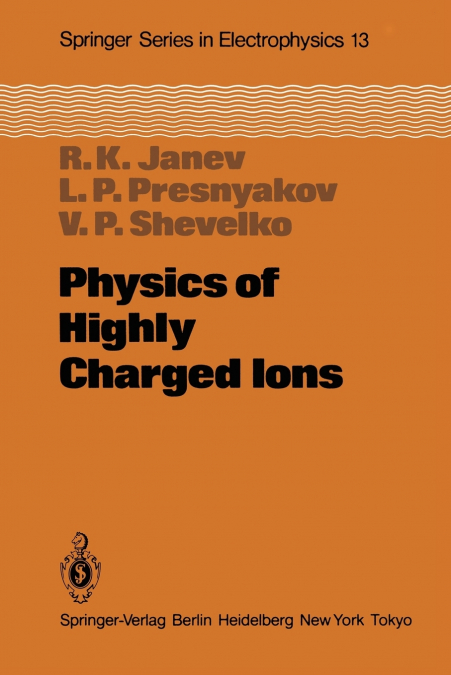 Physics of Highly Charged Ions