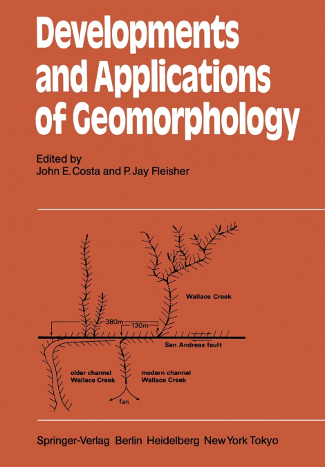 Developments and Applications of Geomorphology