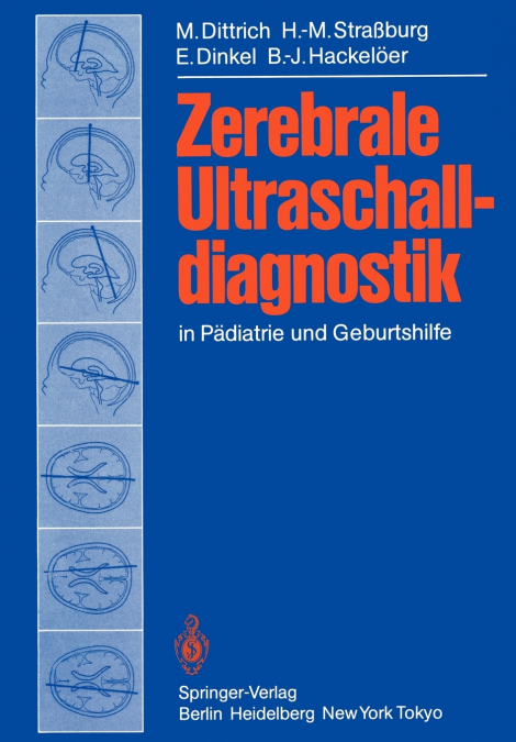 Zerebrale Ultraschalldiagnostik in Pädiatrie und Geburtshilfe